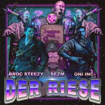 Der Riese by Broc $Teezy