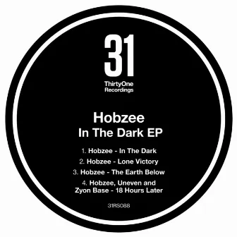 In The Dark EP by Hobzee