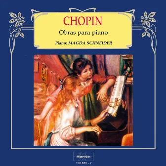 Chopin: Obras para piano by Magda Schneider