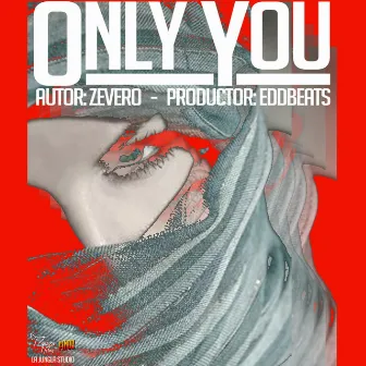 Only You by Zevero