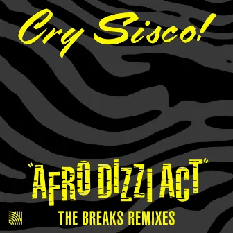 Afro Dizzi Act by Cry Sisco!