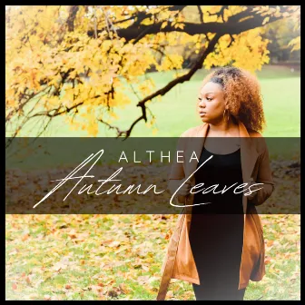 Autumn Leaves by Althea