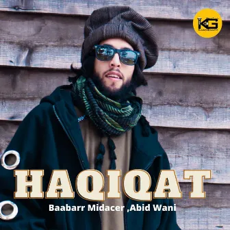 Haqiqat (with Abid Wani) by Baabarr Mudacer