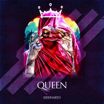 Queen by Siddharth