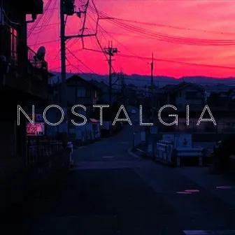 Nostalgia by Travisjamel