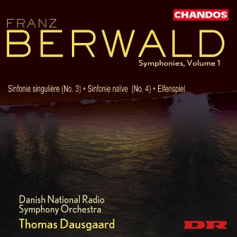 Berwald: Symphonies, Vol. 1 by Franz Berwald