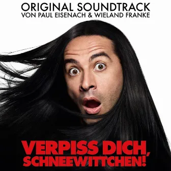 Verpiss dich, Schneewittchen (Original Motion Picture Soundtrack) by Paul Eisenach