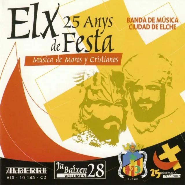 Música de Moros y Cristianos - Elx - 25 Anys de Festa