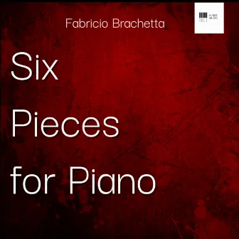 Six Pieces for Piano by Fabricio Brachetta