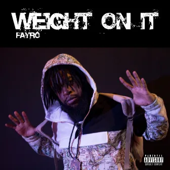 Weight on It by Fayro