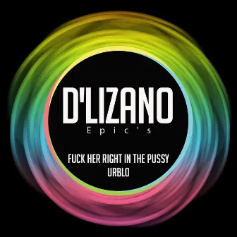 Epics by D'Lizano