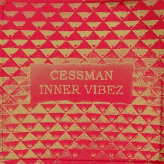 Inner Vibez by Cessman