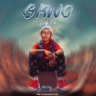 Gawo by Dirty flo