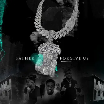 Father Forgive Us by D Brooks the President