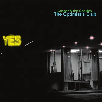 The Optimist's Club by Casper & The Cookies