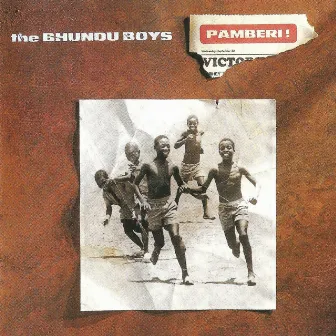 Pamberi! by Bhundu Boys