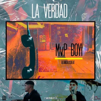 La Verdad by MvP Boyi