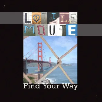 Find Your Way by Little Mouse