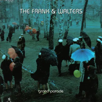 Grand Parade by The Frank And Walters