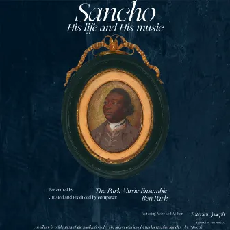 Sancho: His Life and His Music by 