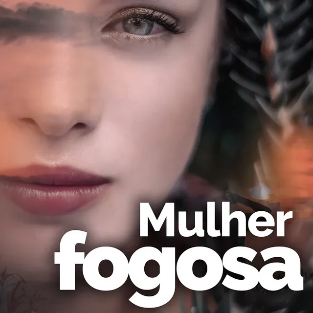 Mulher Fogosa