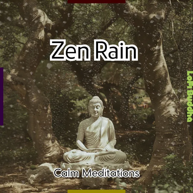 Zen Rain - Calm Meditations