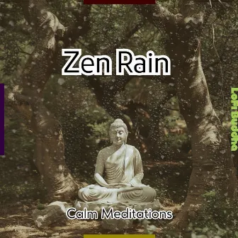 Zen Rain - Calm Meditations by Ambient