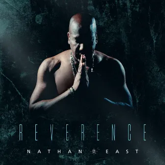 Reverence by Nathan East