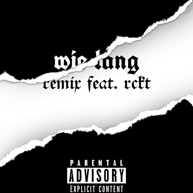 Wie lang - Remix