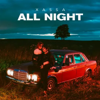 All night by Xassa