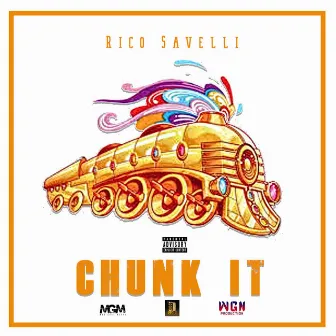 Chunk It by Rico Savelli