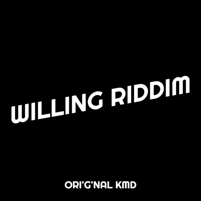 Willing Riddim