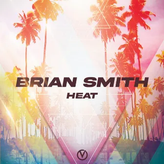 Heat by Brian Smith