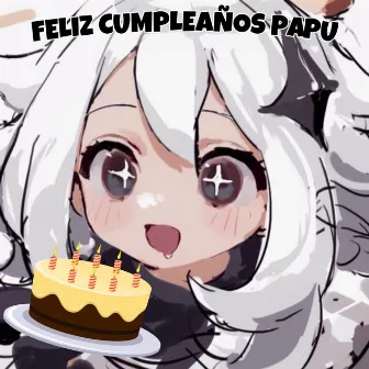 FELIZ CUMPLEAÑOS PAPU by 