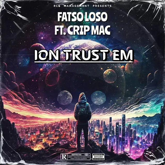 Ion Trust Em (feat. Crip Mac)