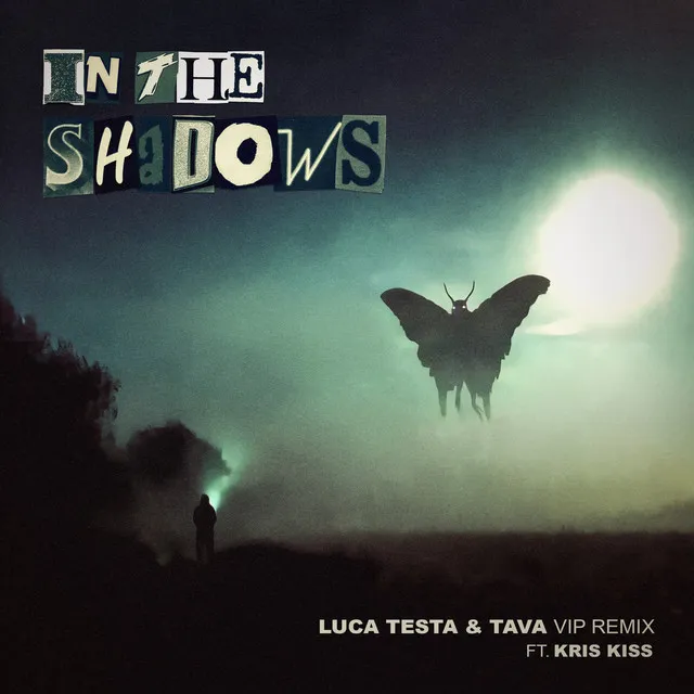 In the Shadows (feat. Kris Kiss) - Luca Testa & Tava VIP Remix