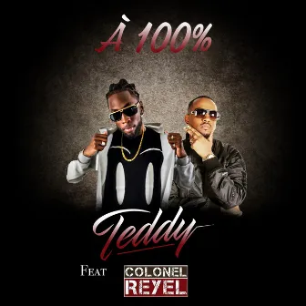 À 100 % by Teddy