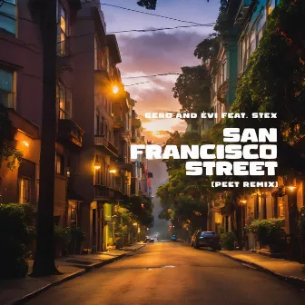 San Francisco Street (Peet Remix) by Gero and Évi