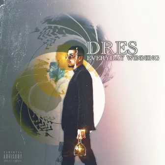 Everyday Winning by Dres