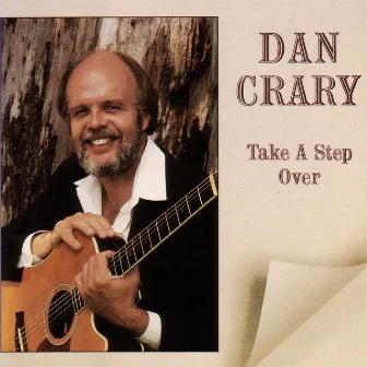 Take A Step Over by Dan Crary