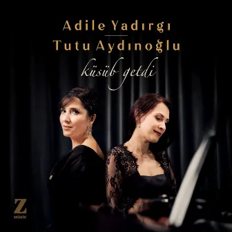 Küsüb Getdi by Adile Yadırgı