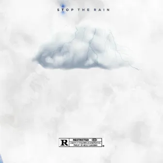 Stop The Rain by G Twizz