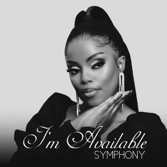 I'm Available by Symphony