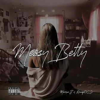 Messy Betty by Richie J