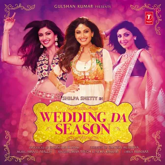 Wedding Da Season by Mika Singh