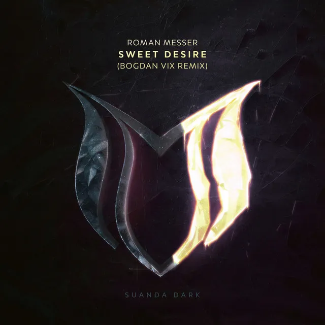 Sweet Desire - Bogdan Vix Remix