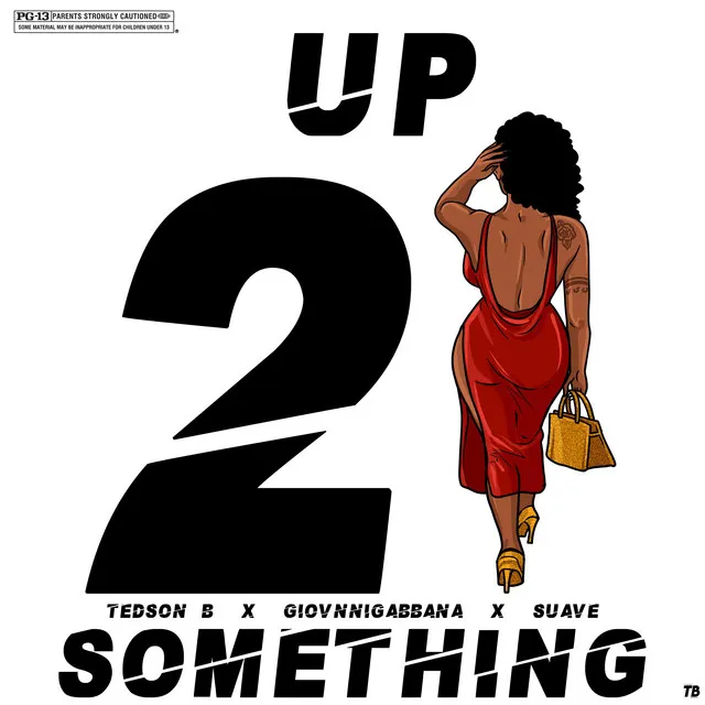 Up 2 Something