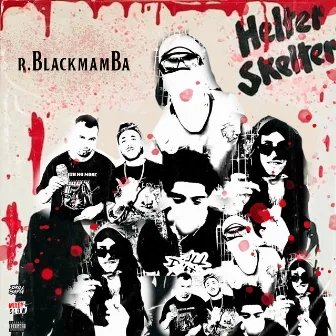 Helter Skelter by R. Black Mamba