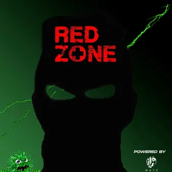 Red Zone by $ick