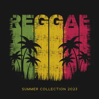 Reggae Summer Collection 2023 by Positive Reggae Vibrations